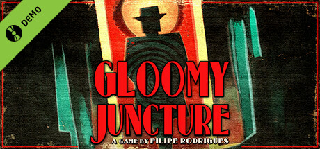 Gloomy Juncture Demo