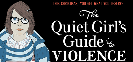 The Quiet Girl's Guide to Violence