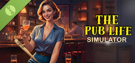The Pub Life Simulator Demo