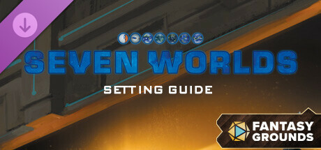 Fantasy Grounds - Seven Worlds Setting Guide