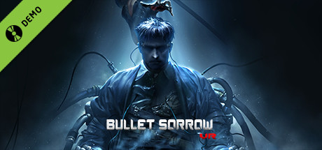 Bullet Sorrow Demo