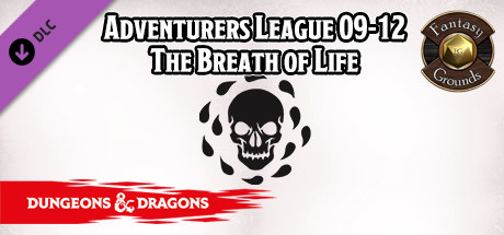 Fantasy Grounds - D&D Adventurers League 09-12 The Breath of Life