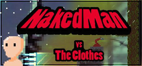 NakedMan VS The Clothes