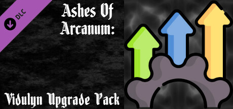 Ashes of Arcanum: Vidulyn Upgrade Pack