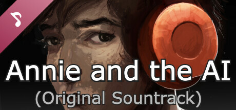 Annie and the AI (Original Soundtrack)