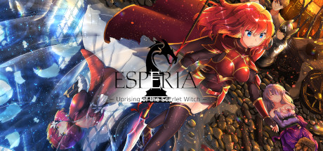 Esperia ~ Uprising of the Scarlet Witch ~