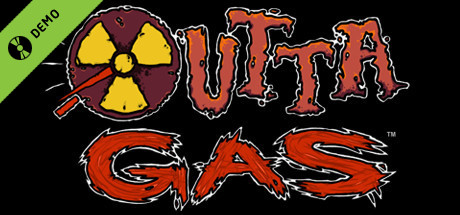 OUTTA GAS Demo