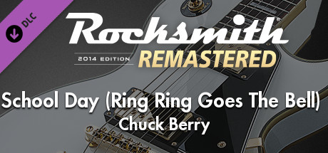 Rocksmith® 2014 Edition – Remastered – Chuck Berry - “School Day (Ring Ring Goes The Bell)”