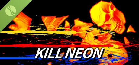 Kill Neon Demo