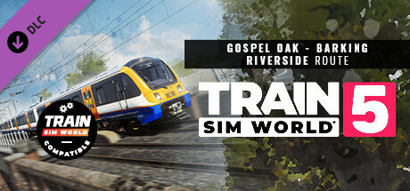 Train Sim World® 5: London Overground Suffragette line: Gospel Oak - Barking Riverside Route Add-On