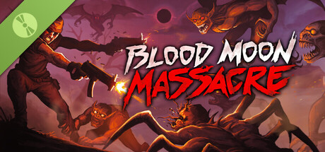 Blood Moon Massacre Demo
