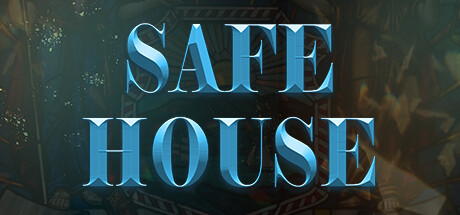 Safe House