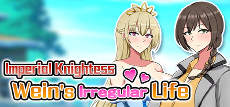 Imperial Knightess Wein's Irregular Life