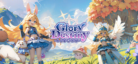 GLORY DESTINY - REBORN