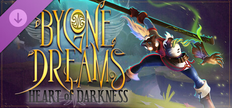 Bygone Dreams - Heart of Darkness