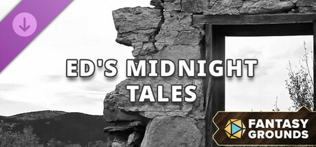 Fantasy Grounds - Ed's Midnight Tales