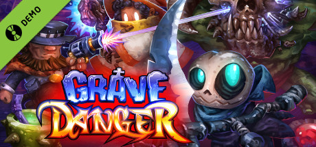 Grave Danger Demo