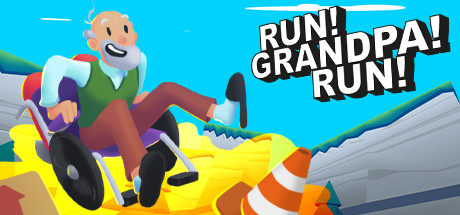 RUN! GRANDPA! RUN!