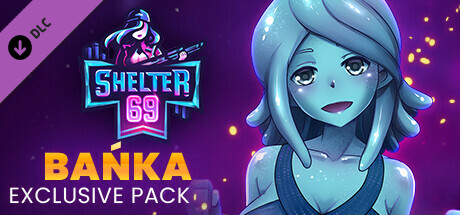 Shelter 69 - Exclusive Bańka Pack