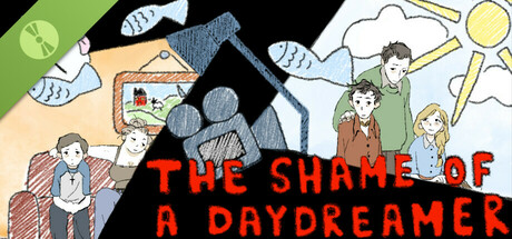 The Shame of a Daydreamer Demo