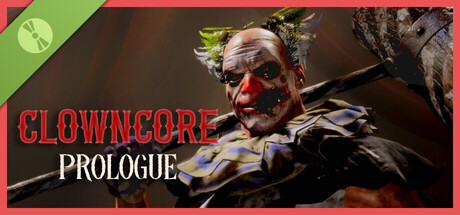 CLOWNCORE PROLOGUE