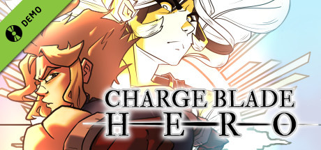 Charge Blade Hero Demo