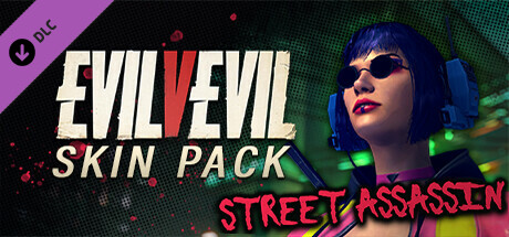 Evil V Evil - Street Assassin Victoria DLC