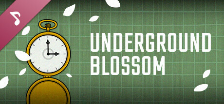 Underground Blossom Soundtrack