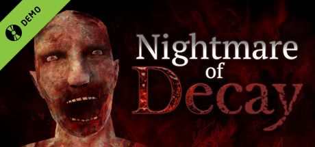 Nightmare of Decay Demo