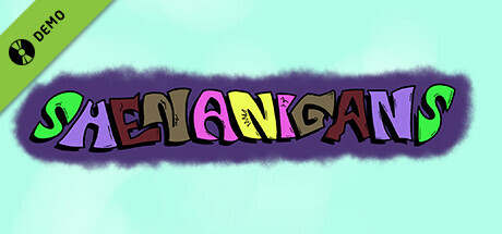 Shenanigans Demo