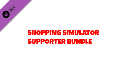 Shopping Simulator - Supporter Bundle