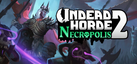 Undead Horde 2: Necropolis