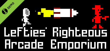 Lefties Righteous Arcade Emporium Demo