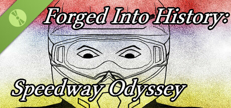 Forged Into History: Speedway Odyssey Demo