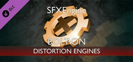 SFXEngine Bolt-on: Distortion Engines