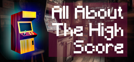 All About The High Score