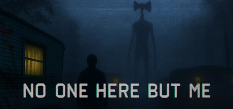 No One Here But Me