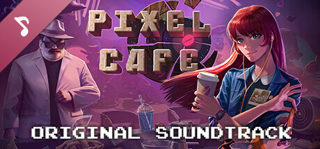 Pixel Cafe Soundtrack