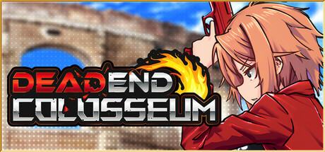 DEAD END COLOSSEUM