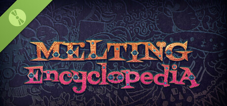 Melting Encyclopedia Demo