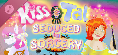 Kiss and Tal: Seduced by Sorcery Soundtrack