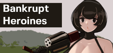 Bankrupt Heroines