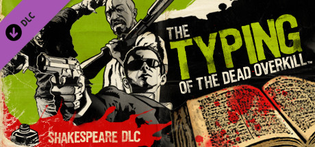 The Typing of The Dead: Overkill - Shakespeare DLC