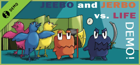 Jeebo & Jerbo vs. Life Demo