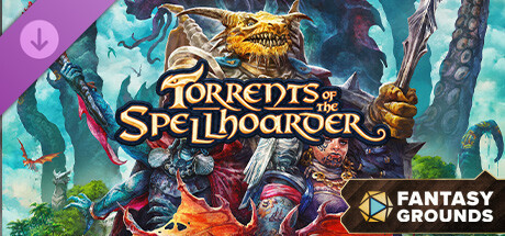 Fantasy Grounds - Torrents of the Spellhoarder