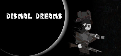 Dismal Dreams