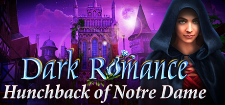 Dark Romance: Hunchback of Notre-Dame Collector's Edition