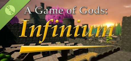 A Game of Gods: Infinium Demo