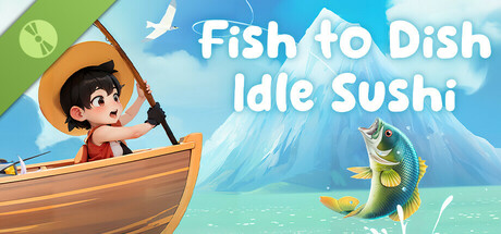 Fish to Dish: Idle Sushi Demo