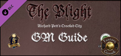 Fantasy Grounds - The Blight: GM Guide (5E)